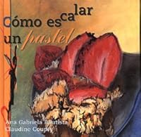 Como escalar un pastel/ How to Climb a Cake 9686445218 Book Cover