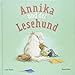Hund und günstig Kaufen-Annika und der Lesehund