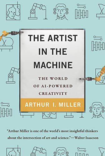 Télécharger The Artist in the Machine: The World of AI-Powered Creativity PDF Ebook En Ligne