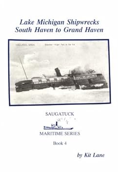 Paperback Lake Michigan Shipwrecks: South Haven to Grand Haven Book