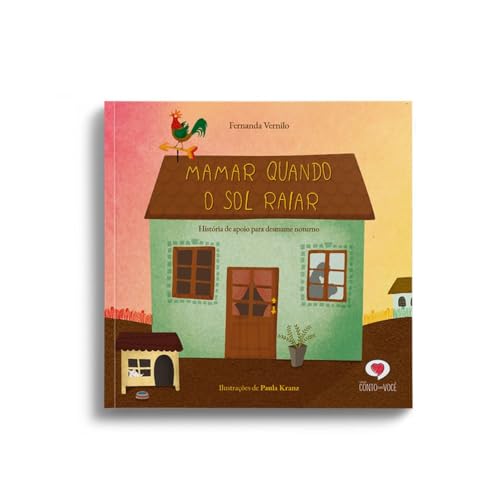 Mamar quando o sol raiar