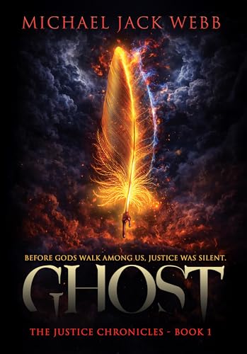 Ghost (The Justice Chronicles Book 1)