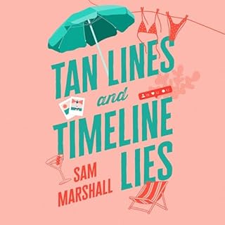 Tan Lines and Timeline Lies Audiolibro Por Sam Marshall arte de portada