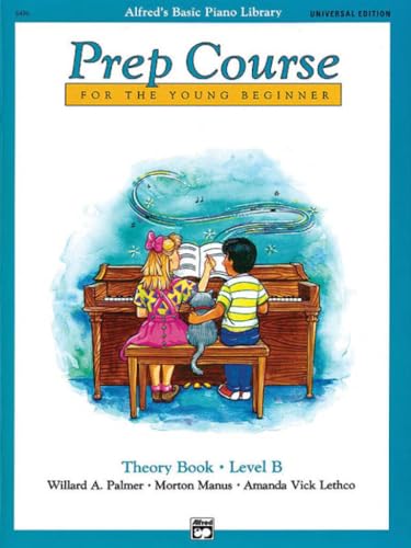 Alfred'S Basic Piano Prep Course Theory Book: Level B (Alfred'S Basic Piano Library)