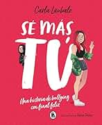 Sé más tú: Una historia de bullying con final feliz