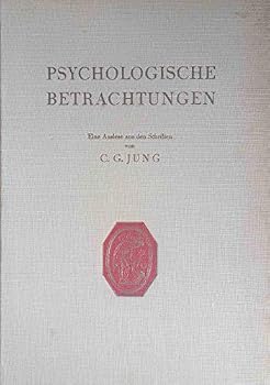 Psychologische Betrachtungen: Eine Auslese aus den Schriften