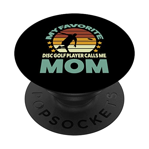 my favorite disc golf player calls me mom disc golf player PopSockets Swappable PopGrip, Black