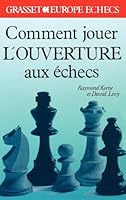 Comment jouer l'ouverture aux échecs 2246489512 Book Cover
