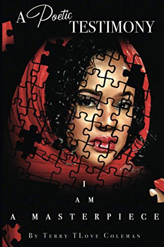 A Poetic Testimony: I Am A Masterpiece