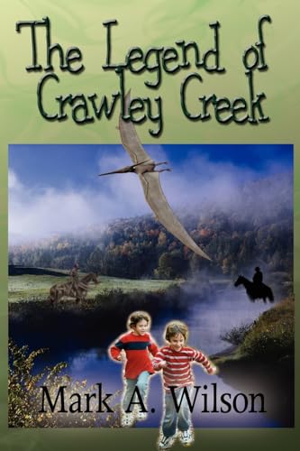The Legend of Crawley Creek