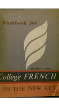 Unknown Binding Workbook for college French in the new key Book