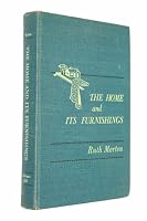 The Home and Its Furnishings B0000CIK9N Book Cover
