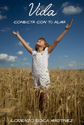 VIDA: CONECTA CON TÚ ALMA