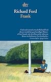 Frank: Roman - Richard Ford Übersetzer: Frank Heibert 