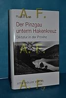 Der Pinzgau unterm Hakenkreuz: Diktatur in der Provinz 3701312095 Book Cover