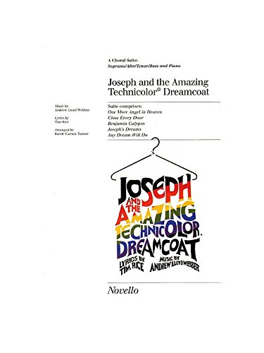 Joseph And The Amazing Technicolor Dreamcoat. Mixed Choir And Piano/Organ.