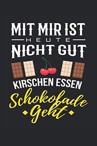 Mit Mir Ist Heute Nicht Gut Kirschen Essen Kalender 2021: Jahresplaner, Kalender für das Jahr 2021 von Januar bis Dezember mit Ferien, Feiertagen, ... für Freizeit und Beruf. (German Edition)