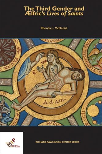 The Third Gender and lfric's Lives of Saints (Richard Rawlinson Center) (English and Latin and Old English Edition)