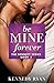 Be Mine Forever (The Bennett Series, 3)