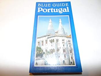Paperback Blue Guide: Portugal (Blue Guides (Only Op)) Book