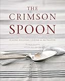 The Crimson Spoon: Plating Regional Cuisine on the Palouse