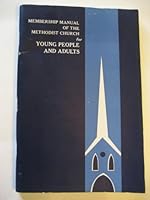 Membership manual of the Methodist Church for young people and adults B000N5U9U8 Book Cover