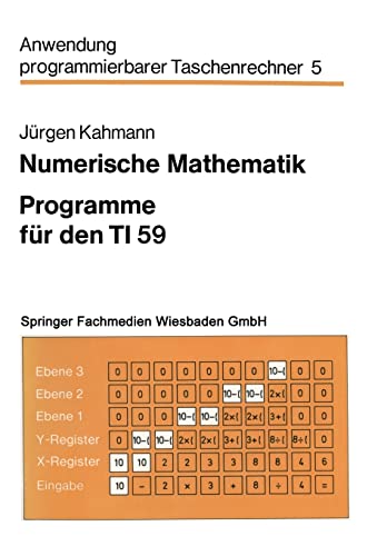  Numerische Mathematik: Programme für den TI 59