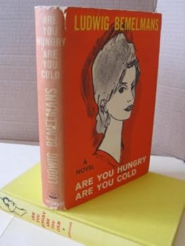 Hardcover Are you hungry, are you cold Book