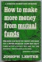 How to Make More Money From Mutual Funds A Guide for Conservative Investors B003YDMADU Book Cover