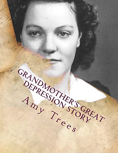 Grandmother's Great Depression Story