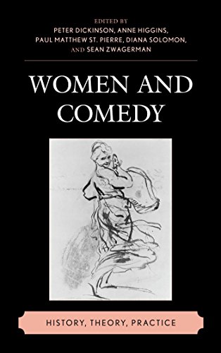 Women and Comedy: History, Theory, Practice (English Edition)