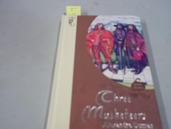 Unknown Binding Three Musketeers (Priory Classics, 5) Book