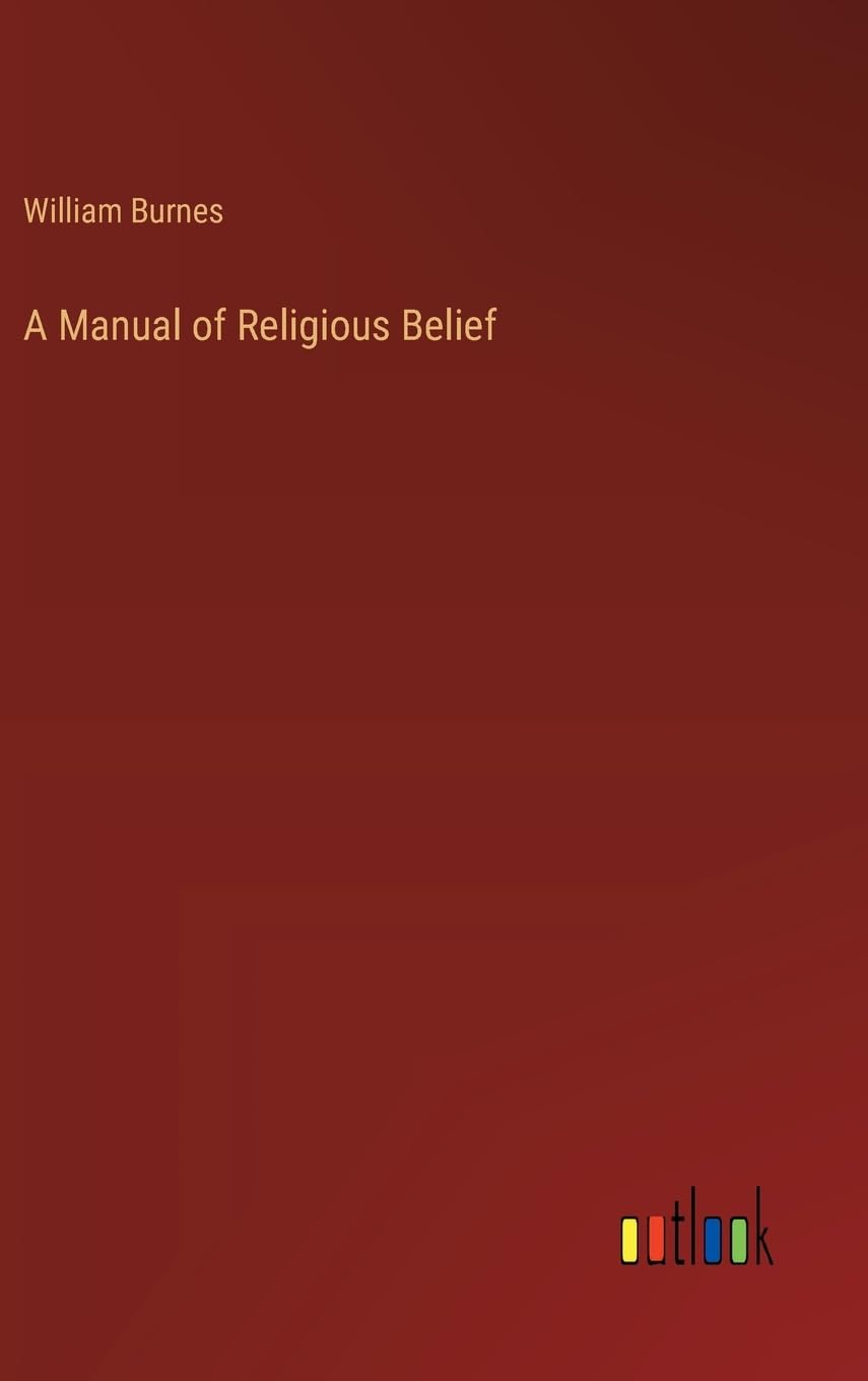 A Manual of Religious Belief