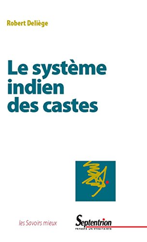 Télécharger Le système indien des castes (Les savoirs mieux t. 1007) livre En ligne