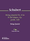  String Quartet No. 8 in B-flat Major, Op. posth. 168 - Violin 1 (English Edition)