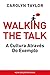 Walking the Talk: A Cultura através do exemplo