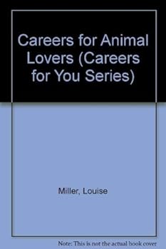 Hardcover Careers for Animal Lovers and Other Zoological Types (Careers for You Series) Book