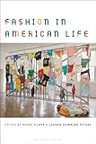 Fashion in American Life