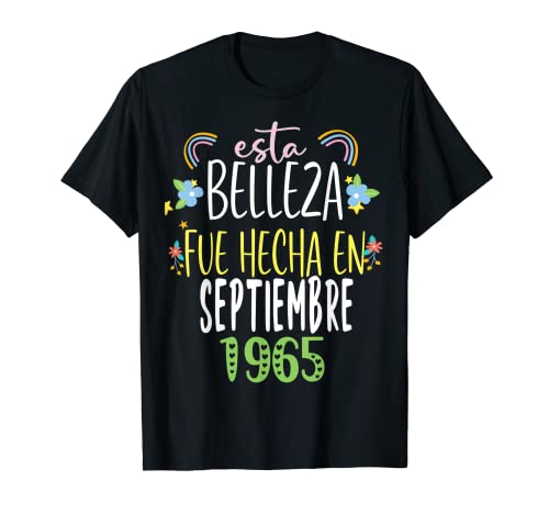 Hecha En septiembre 1965 Mujer Regalo 57 años Cumpleaños Camiseta