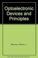 Optoelectronic Devices and Principles 0136344860 Book Cover