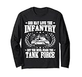 "God May Love The Infantry But The Devil Fears The Tank Force". Un gran diseño para un amante de los tanques, un conductor de tanques o un tanker.