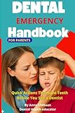 Dental Emergency Handbook: Quick Actions That Save Teeth (And $1,500) Before You See A Dentist