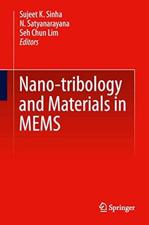Nano-tribology and Materials in MEMS 2013th Edition book cover