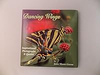 Dancing Wings Inspirational Photographs and Quotes 0964157071 Book Cover