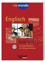 Viamundo. Englisch kompakt 2. Ein Selbstlernkurs für Fortgeschrittene. 3577100966 Book Cover