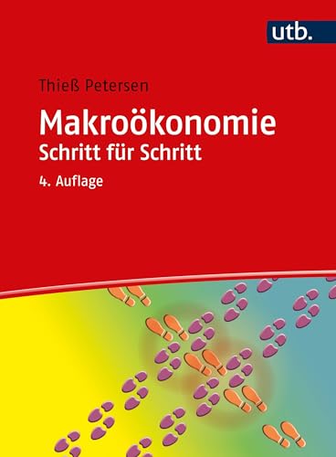 Makroökonomie Schritt für Schritt: Arbeitsbuch