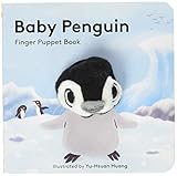 Baby Penguin: Finger Puppet Book: (Finger Puppet Book for Toddlers and Babies, Baby Books for First Year, Animal Finger Puppets) (Finger Puppet Boardbooks)