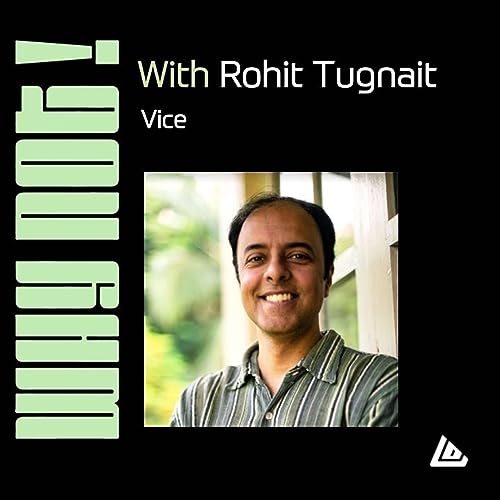 Creating Content That Sells, Rohit Tugnait, VICE Media cover art