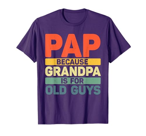 Funny Pap Design For Grandpa From Grandkids Father's Day Pap T-Shirt