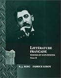Litterature Francaise: Textes et Contextes (French Edition)